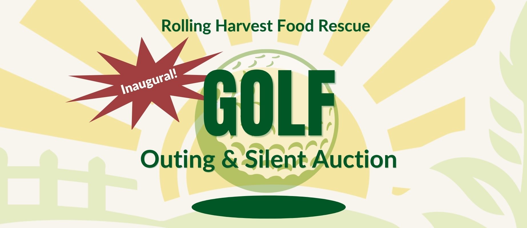 2026 Golf Outing Banner Golf Outing and Silent Auction graphic with sunshine and golf ball